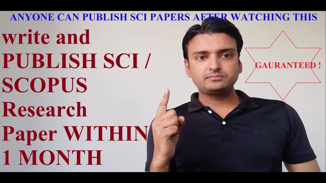HOW TO WRITE AND PUBLISH RESEARCH PAPERS | SCI AND SCOPUS PAPERS ! PhD | RESEARCH HELP - 9518606767