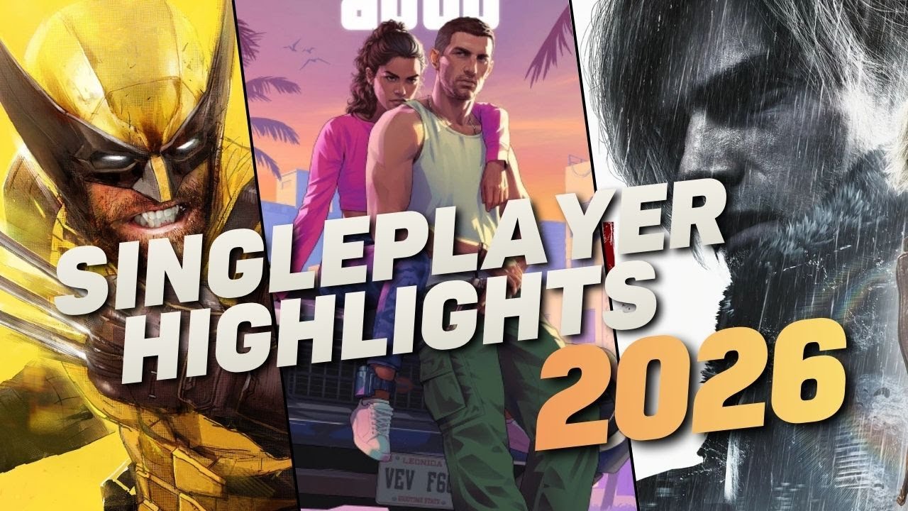 Merkt euch diese SINGLEPLAYER Games für 2026 vor