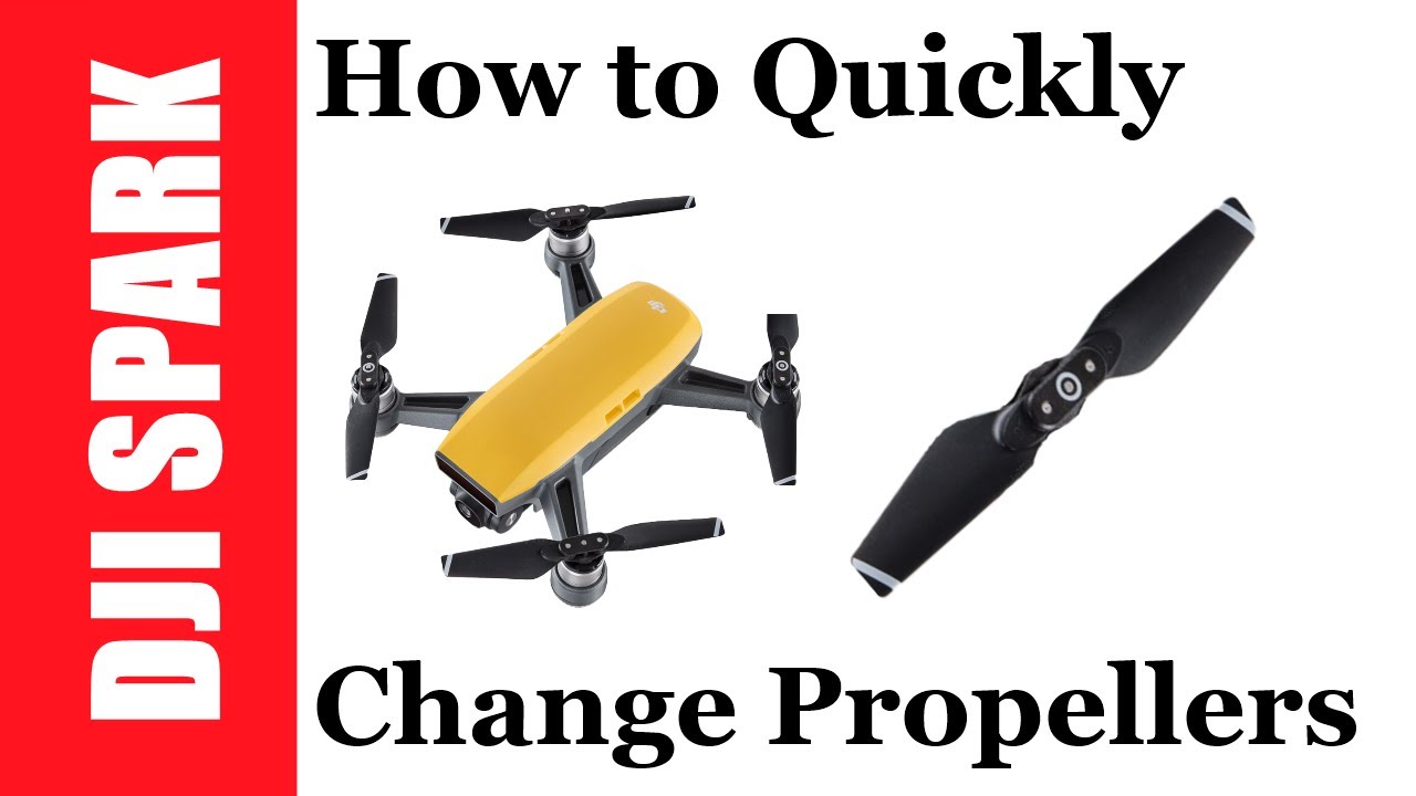 DJI Spark - Changing Propellers