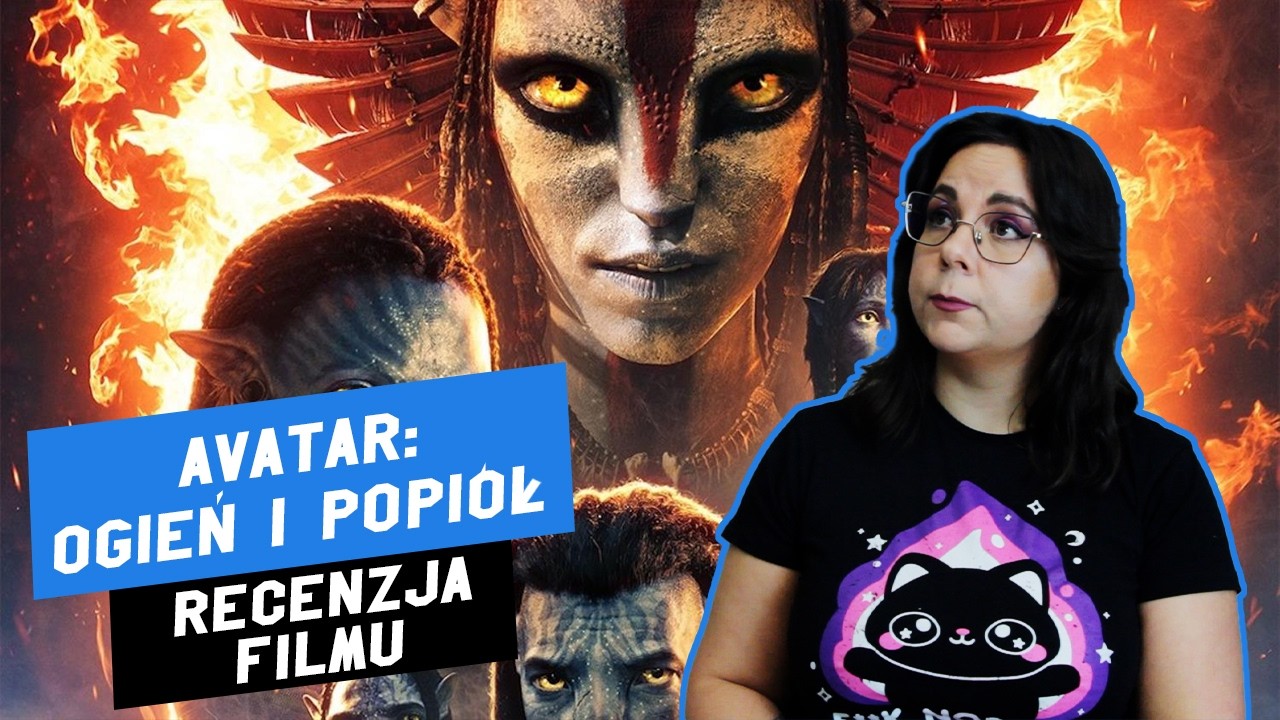 🌋 Pandora w ogniu… i deja vu | Recenzja „Avatar Ogień i popiół” bez spoilerów
