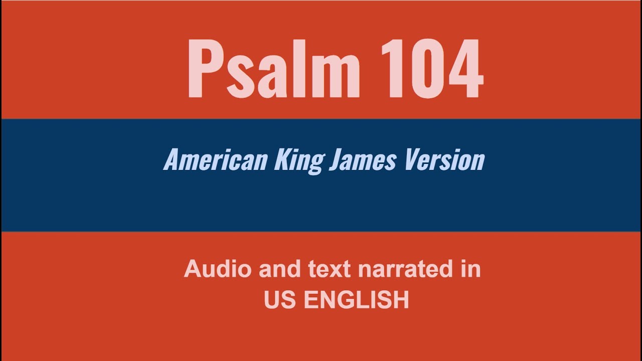 Psalm 104 American King James Version (US English)