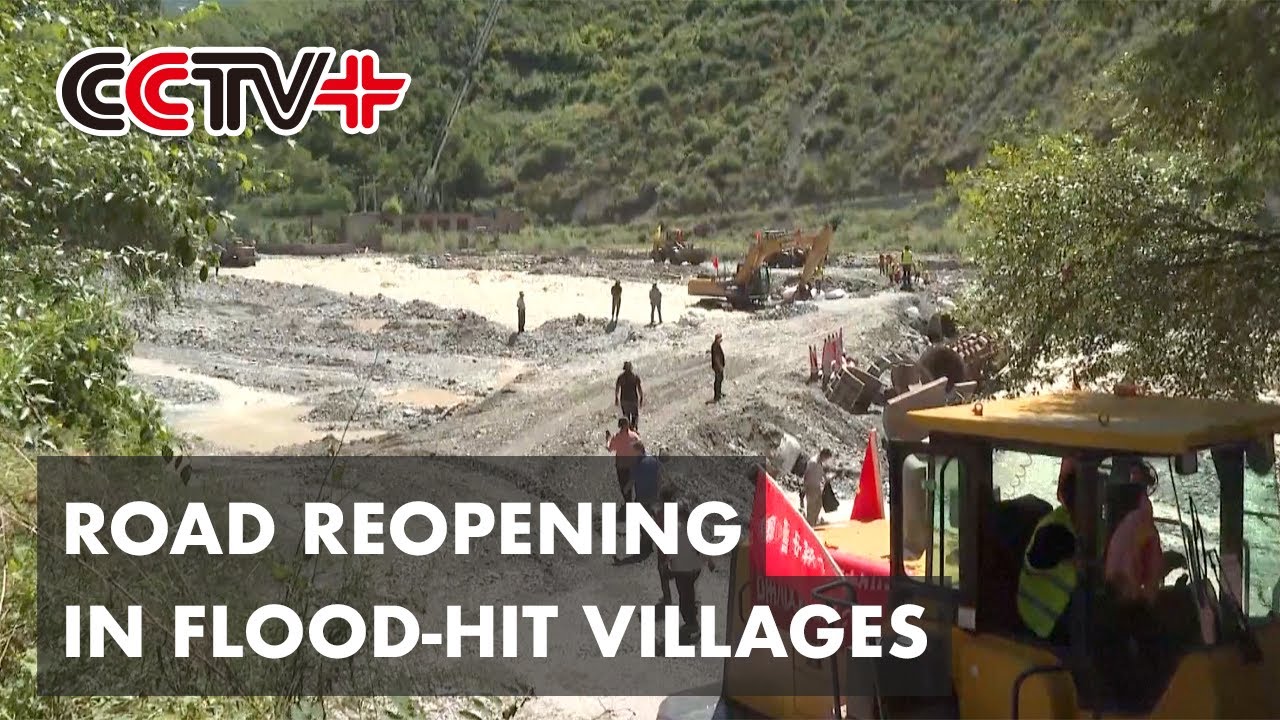 Road Reopening, Debris Cleanup Make Big Headway in Flood Hit Villages in Nw China