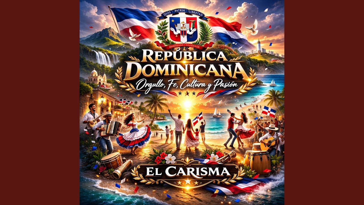 República Dominicana, Orgullo, Fe, Cultura y Pasión