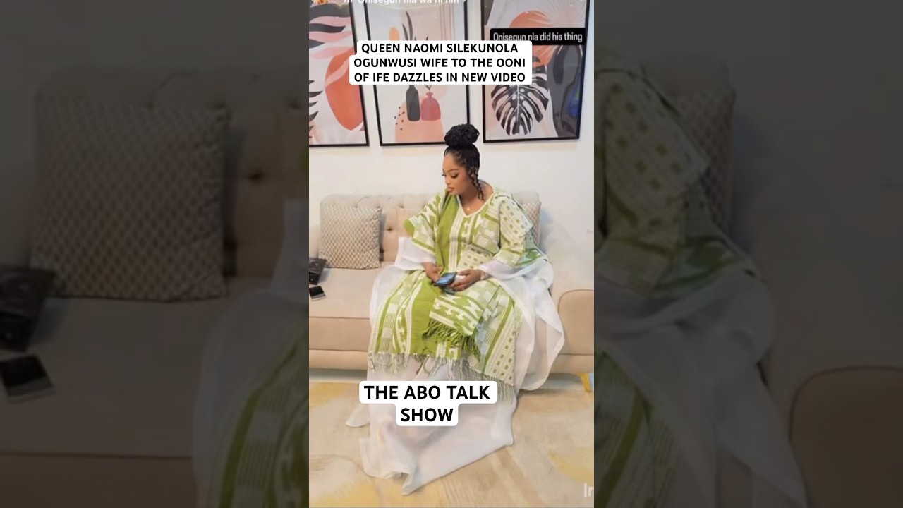 QUEEN NAOMI SILEKUNOLA WIFE TO OONI OF IFE DAZZLES IN NEW VIDEO#queennaomiogunwusi#ooniofife