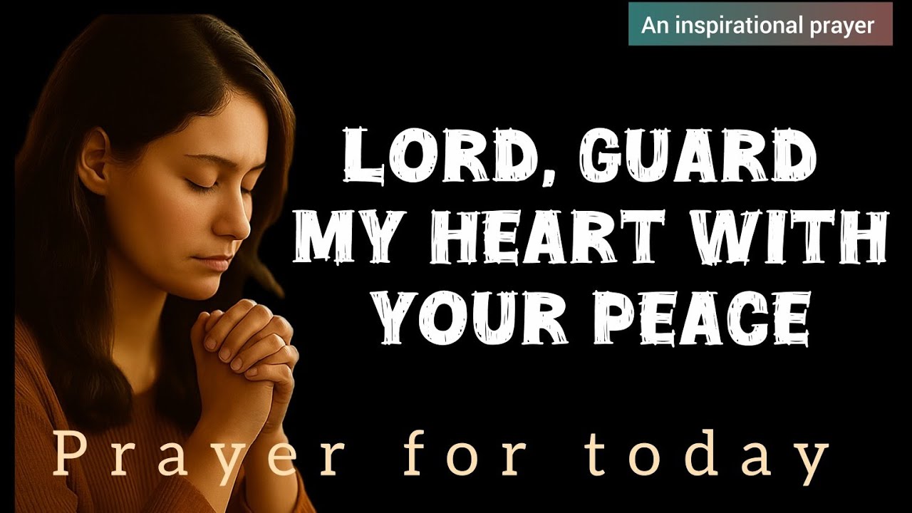 Dear God, Take My Worries Away – Prayer for Peace of Mind_ morning prayer 