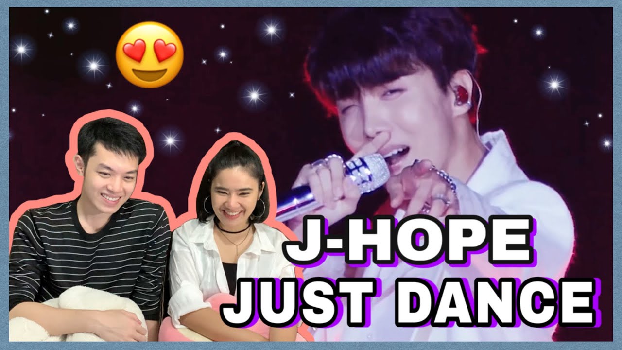 [Thai Reaction] BTS (방탄소년단) J-Hope Just Dance (Stage mix) l เปิดตัวพ่อหนุ่มเพลย์บอย~ 555555