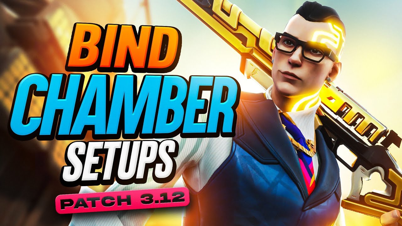 BEST Chamber Setups on BIND! (Patch 3.12) | VALORANT