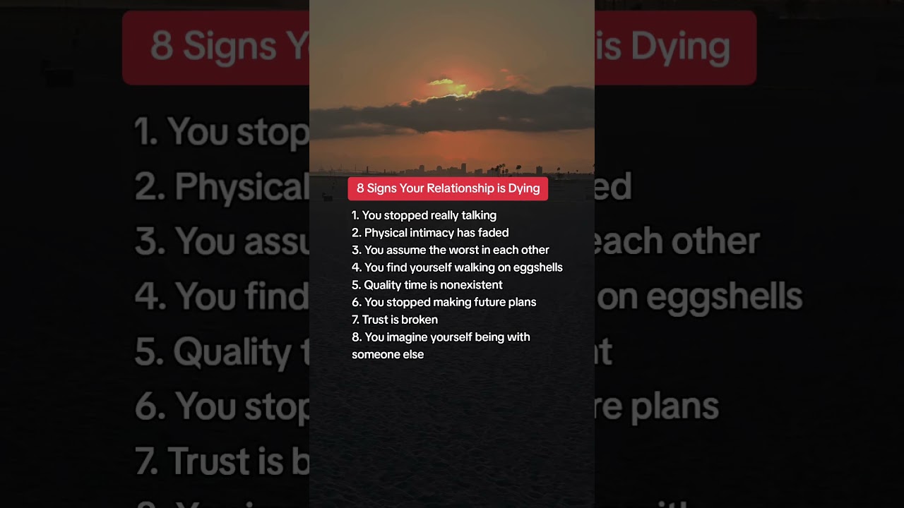 8 Signs Your Relationship is Dying 