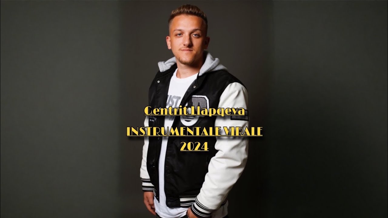 Gentrit Llapqeva - Instrumentale VIRALE (2024)