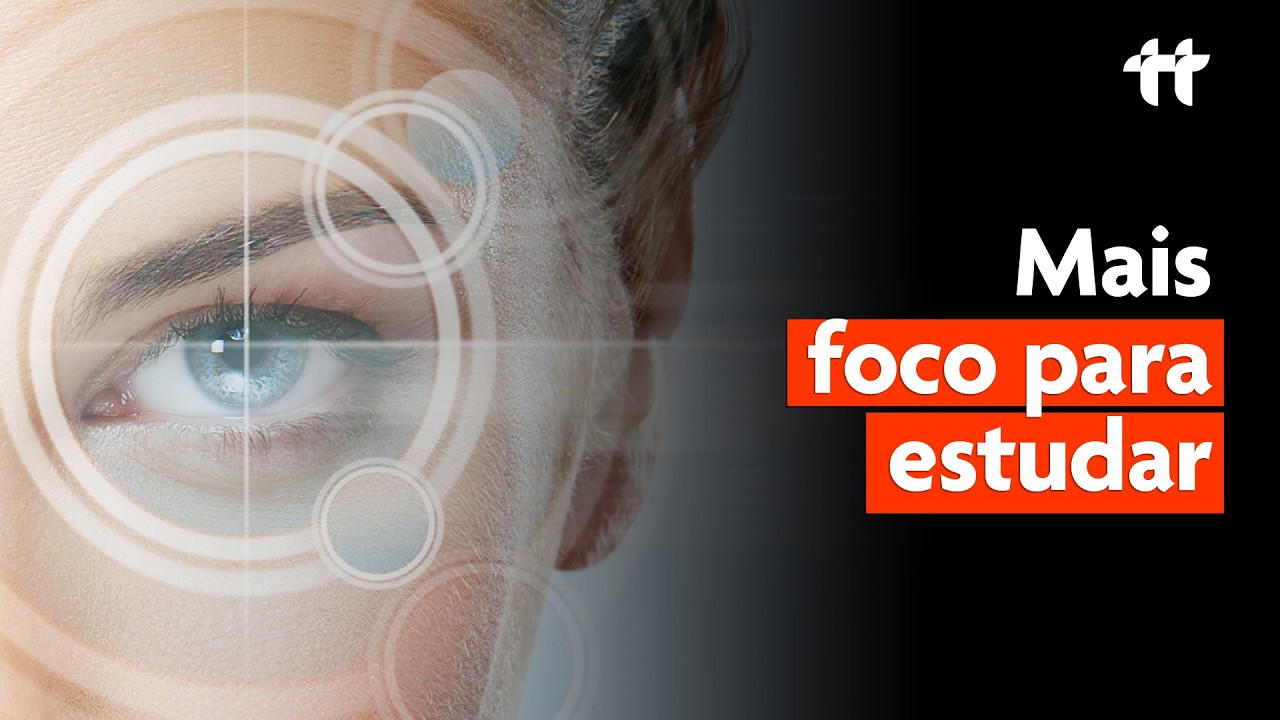 Como ter mais FOCO para estudar