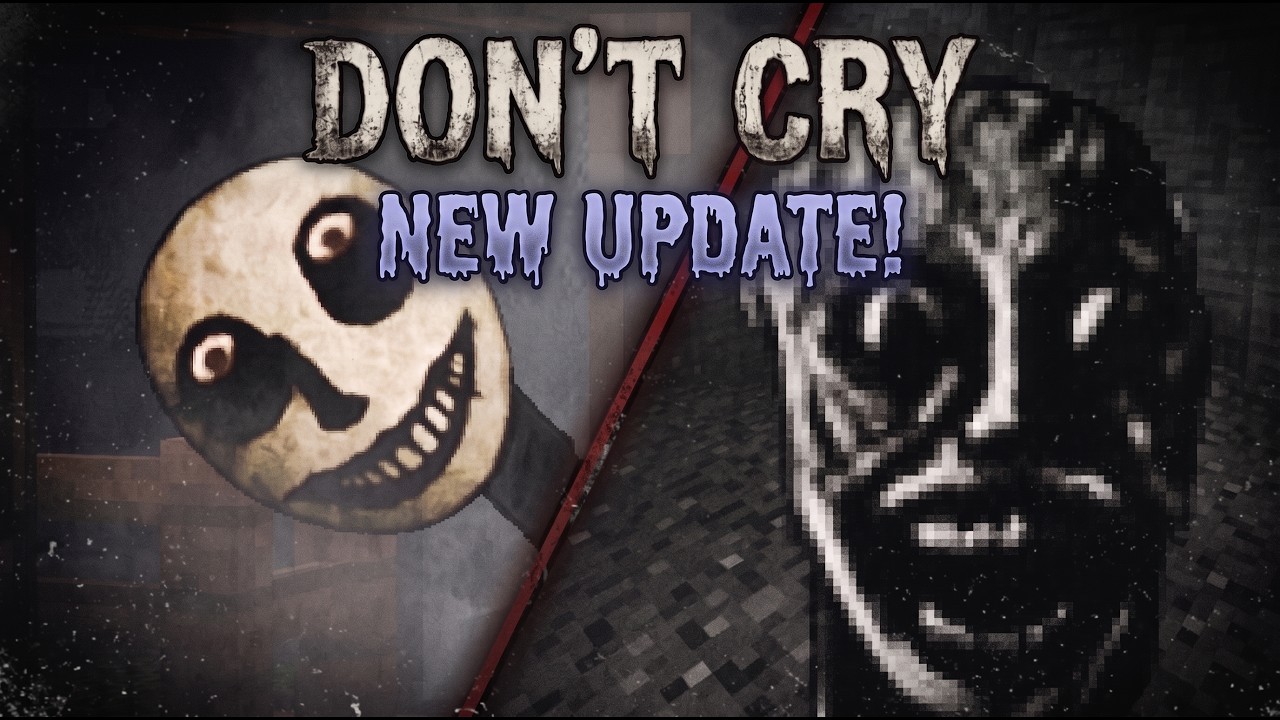 Don't Cry - All Entities NEW UPDATE (Minecraft Horror Mod)