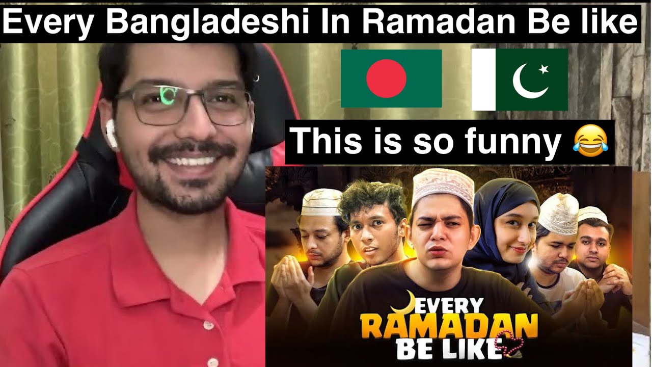 Pakistani Reaction To Every Bangladeshi In Ramadan Be Like