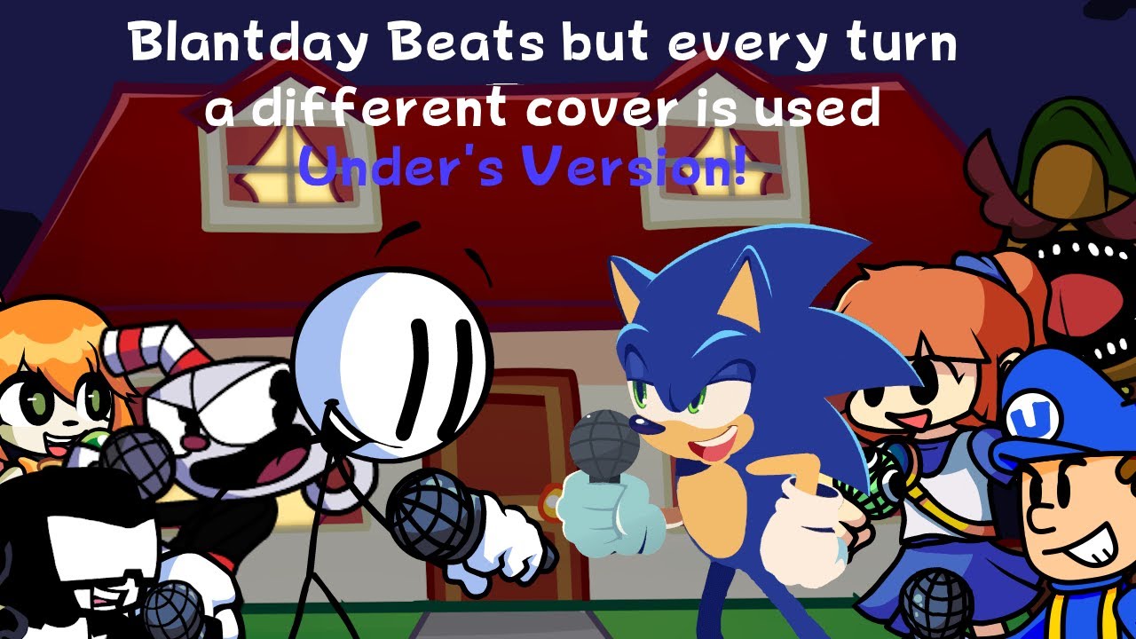 Birthday Bash! (Blantday Beats but every turn a different cover is used, my version)