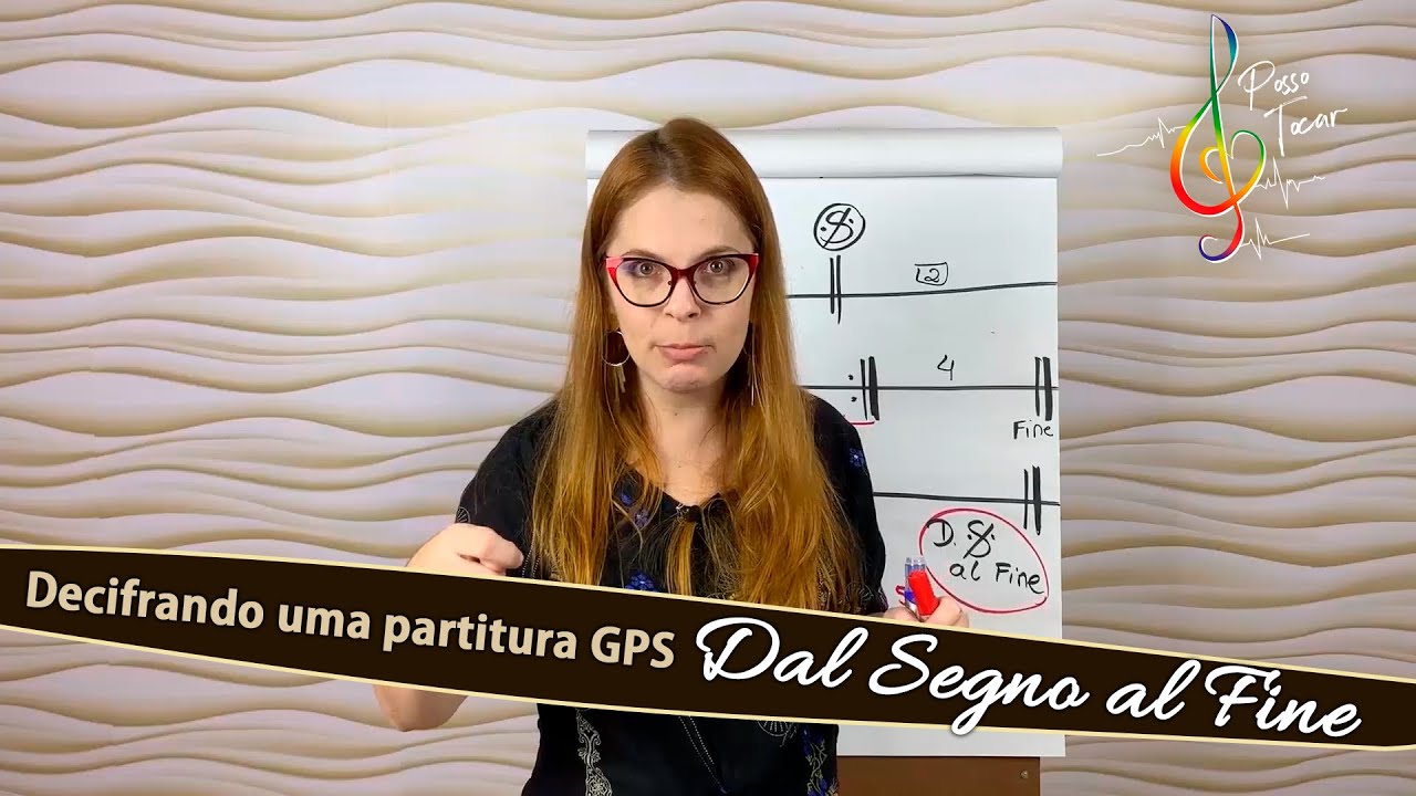 Decifrando uma partitura GPS - Dal Segno al Fine