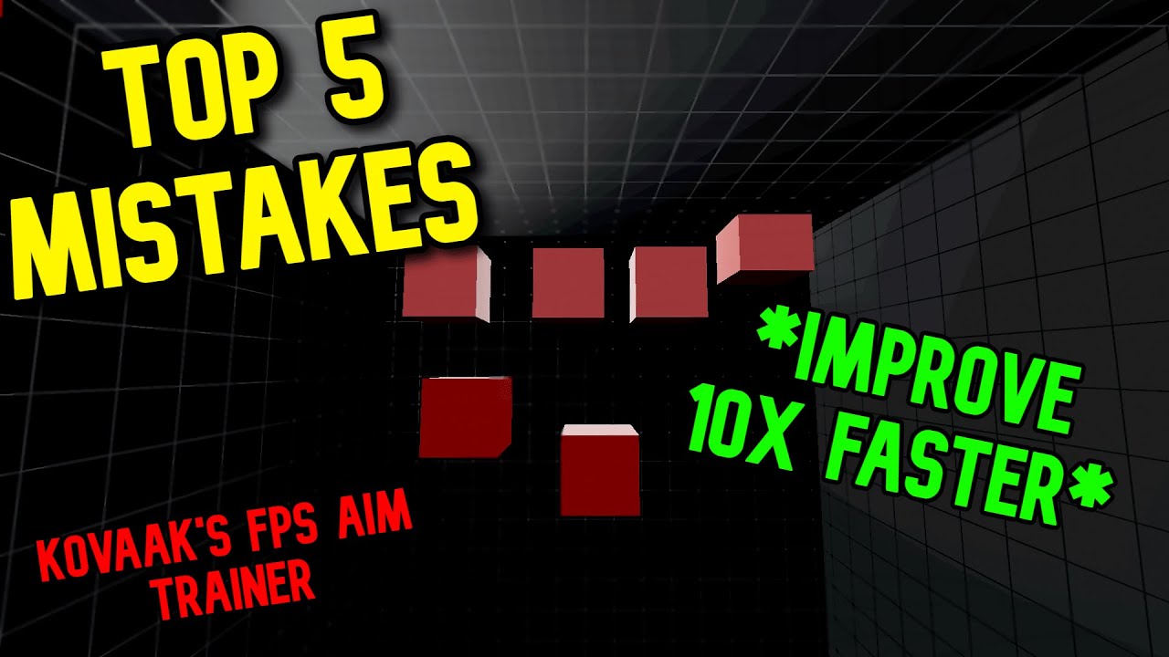 Top 5 MISTAKES Kovaak's Players Make - HOW TO IMPROVE YOUR AIM FASTER
