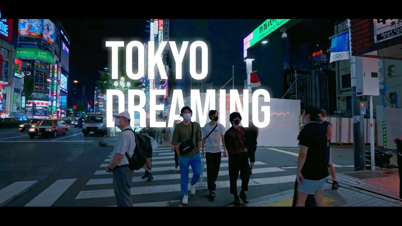 Tokyo Dreaming (Music Video + Lyrics)