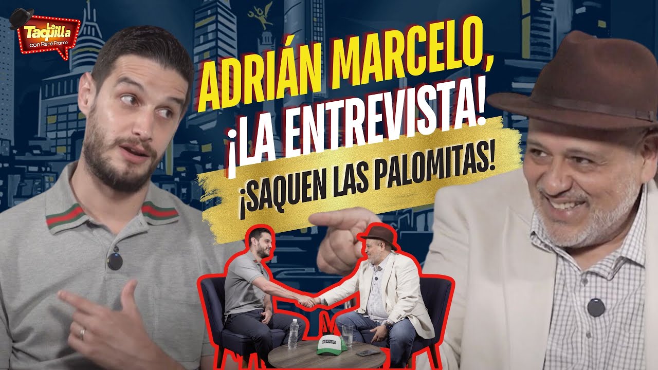 ¡La entrevista con Adrián Marcelo!