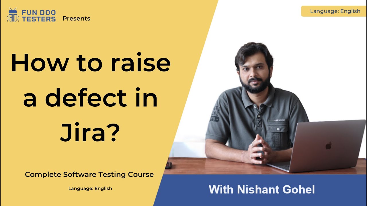 Software Testing Tutorial - How to raise a defect(bug)  in Jira- Real Time Example