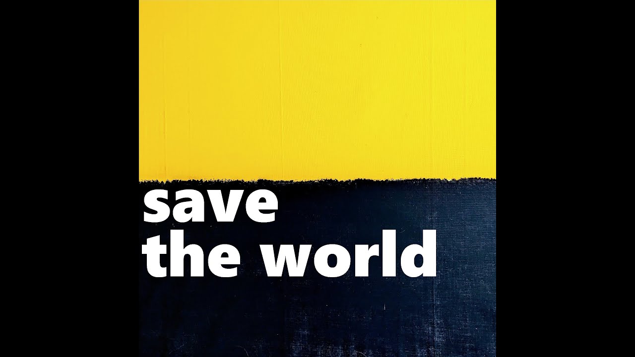 The Balmey Lambs - Save the World