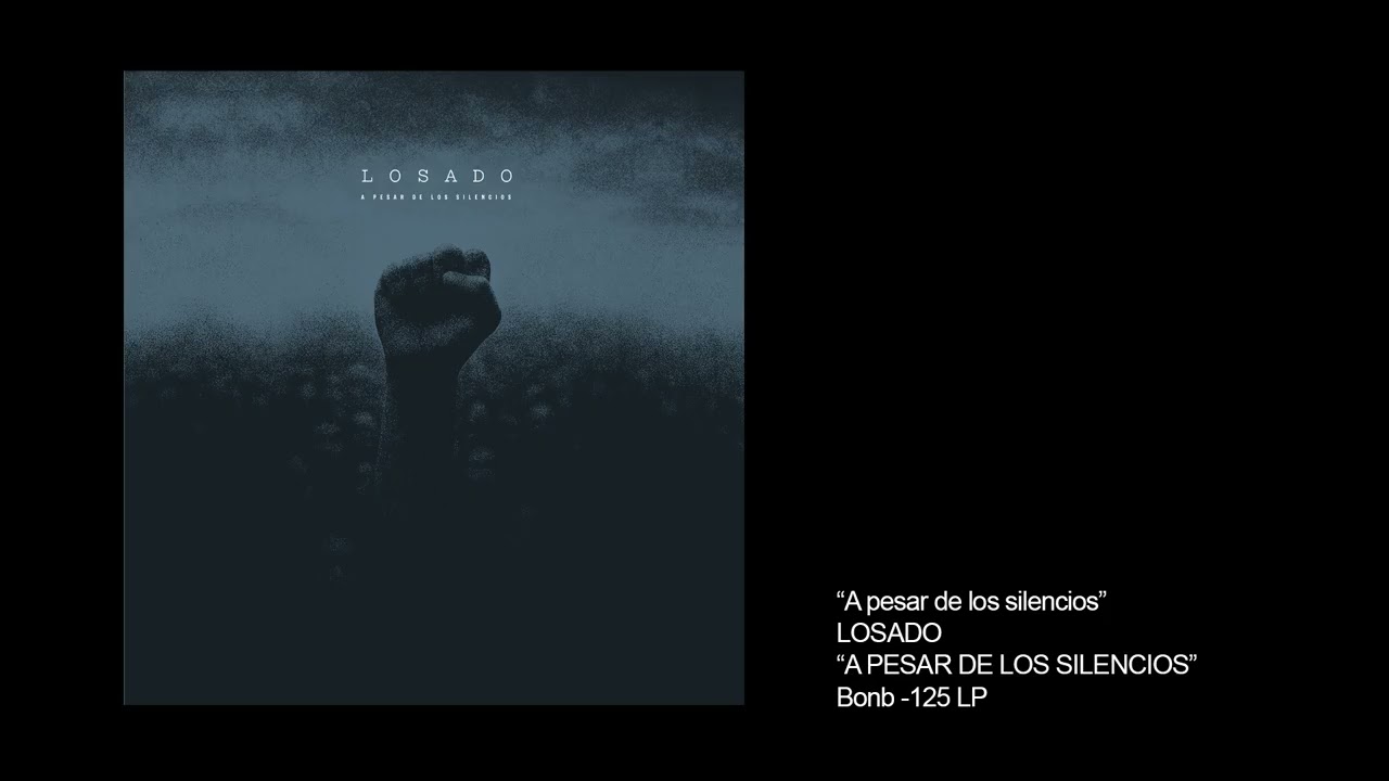 LOSADO - a pesar de los silencios