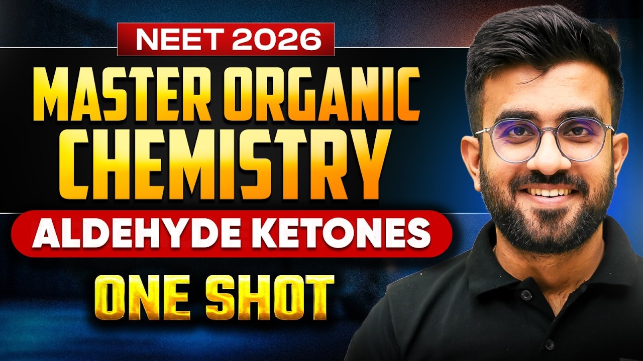 ⚔️ALDEHYDE KETONES  One Shot  | Master NEET 2026 Organic Chemistry | Nitesh Sir