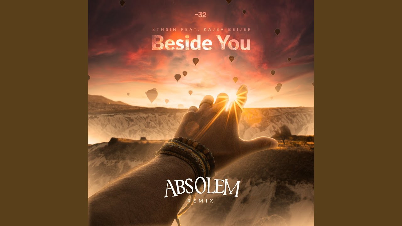 Beside You (Absolem Remix)