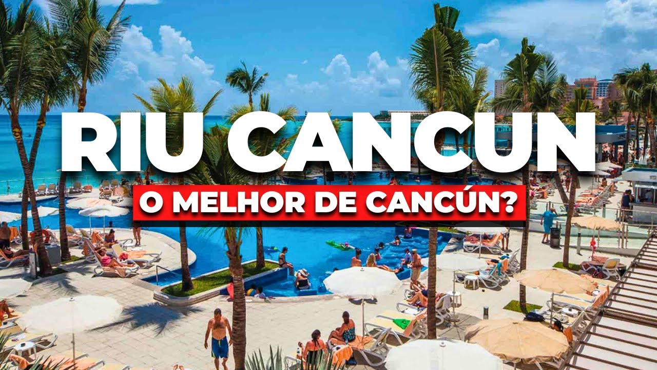 Riu Cancún é Tudo Isso Mesmo? Testamos o ALL INCLUSIVE 24 horas!