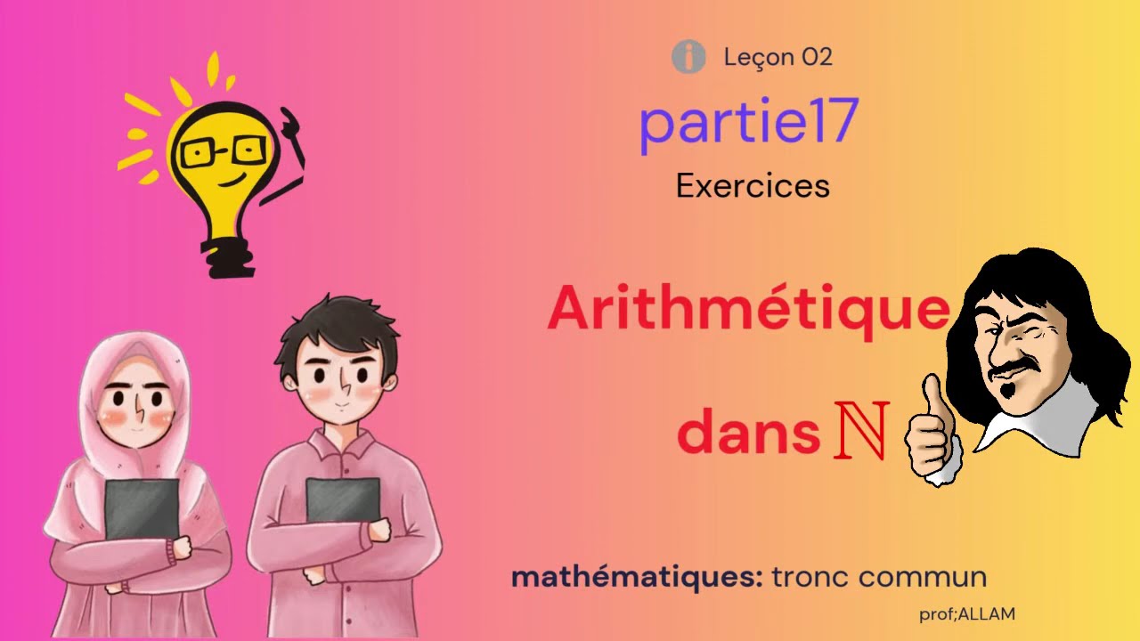 P17-Tronc commun -Arithmétique dans N (L'ensemble des entiers naturels)-exercice 14