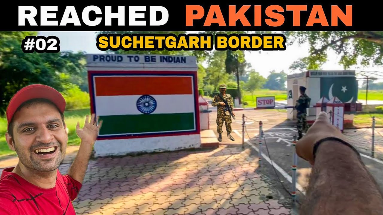 Finally Reached Pakistan from India 😲 Crazy Situation in Suchetgarh Border | Jammu Expedition Ep. 2