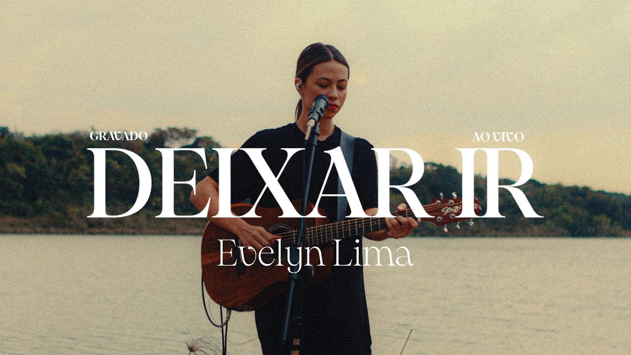 Evelyn Lima - DEIXAR IR (Live Resort)