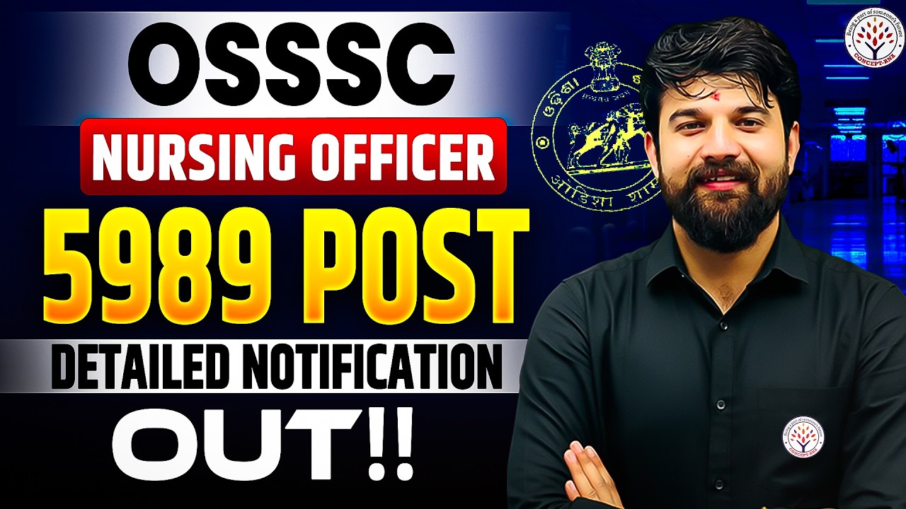 OSSSC Nursing Officer Detail Notification Out | OSSSC Nursing Officer Vacancy 2026|OSSSC New Vacancy