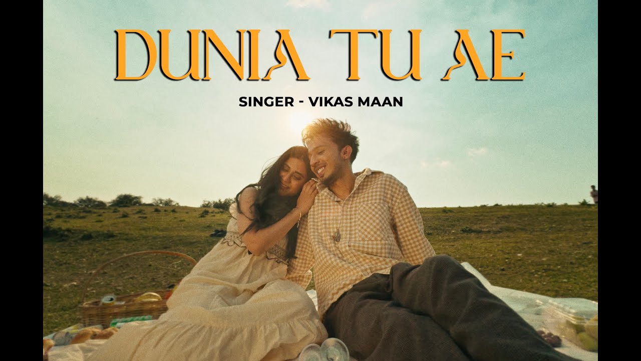 DUNIA TU AE (Official Video) VIKAS MAAN | Miel | Sunny Vik | Ubhi  | Latest Punjabi Song 2024