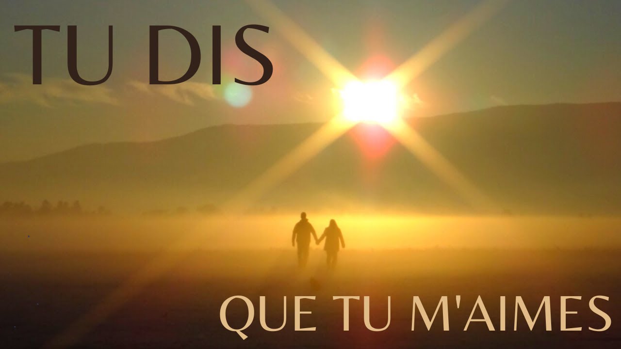 Cantique - Tu dis