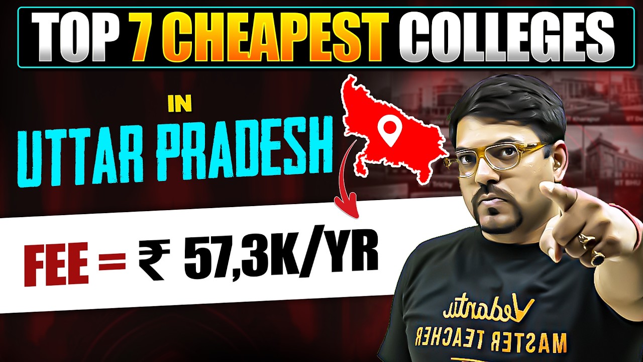 Top 7 Cheapest Engineering Colleges in Uttar Pradesh | Low Fees Colleges | JEE 2026 | Harsh sir