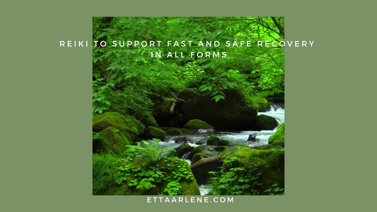 Reiki To Support Fast And Safe Recovery In All Forms