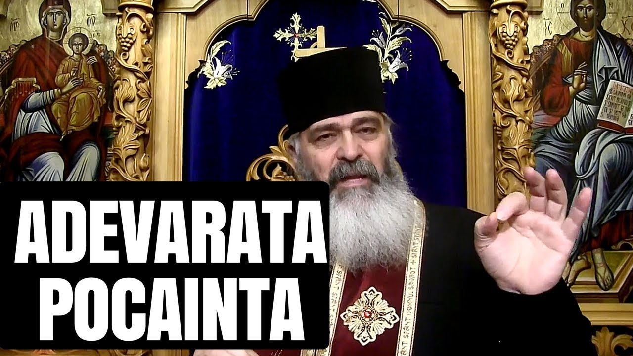 Ce înseamnă adevărata pocăință - Părintele Calistrat