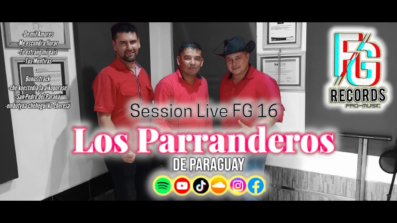 Los Parranderos de Paraguay en vivo - (SESSION LIVE FG 16) - KACHAKA Y POLKA PARAGUAYA