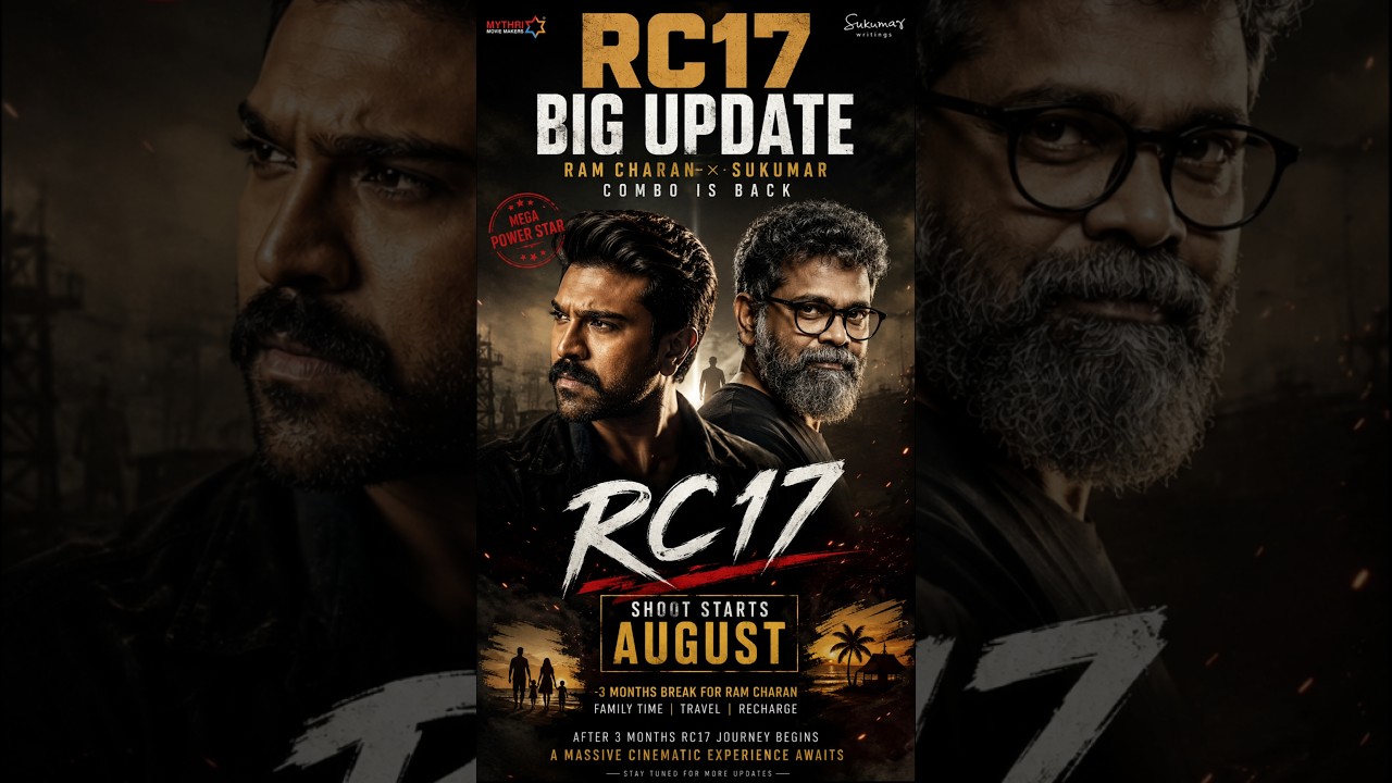 RC17 Big Update 🔥 Ram Charan & Sukumar Movie Delayed? August Shoot Start!