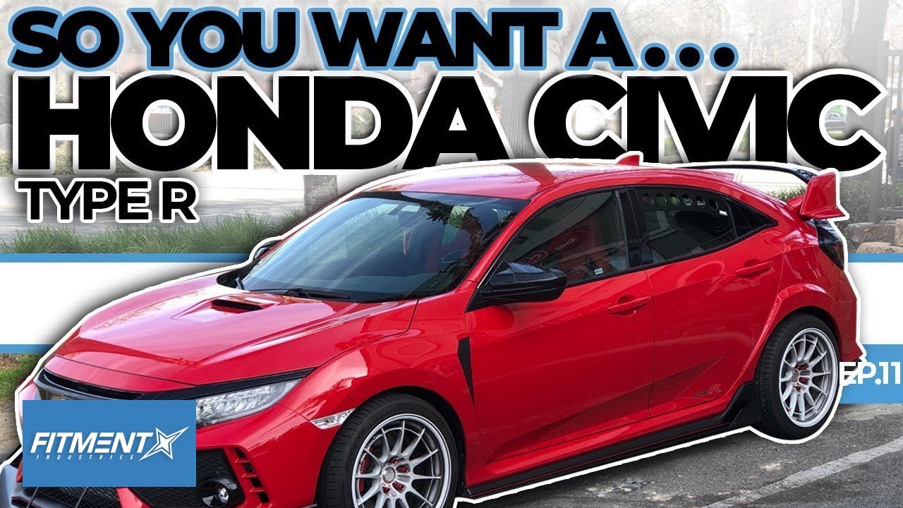 So You Want a Honda Civic Type R