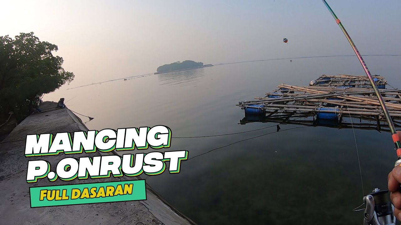 Mancing Ikan Di Pulau Onrust | Full Seharian Di Pulau Main Dasar
