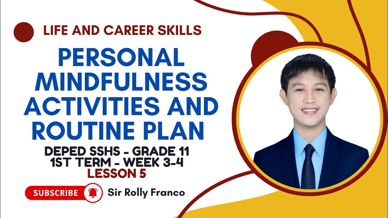 Mindfulness Activities and Routine Plan | SHS Life and Career Skills (Taglish Lesson)