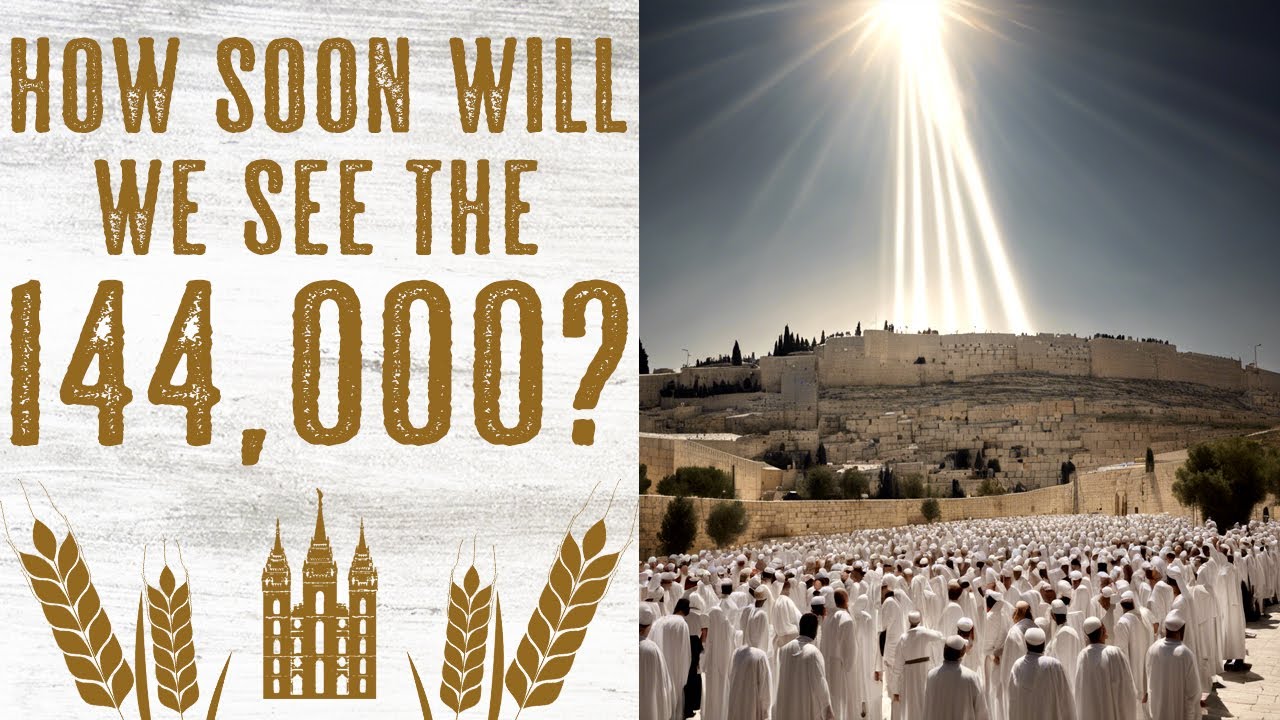 How Soon Will We See the 144,000?