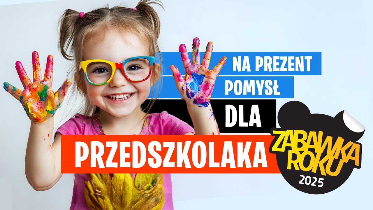 Pomysł na prezent dla przedszkolaka. Zabawka Roku 2025