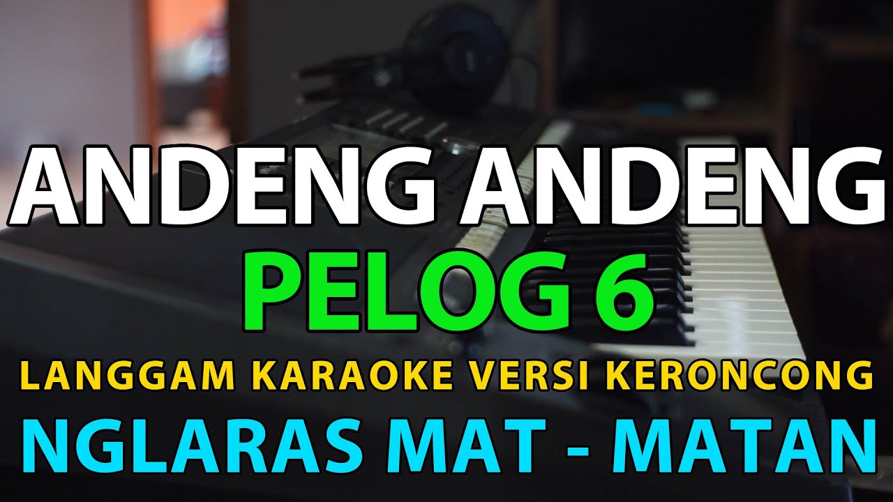Langgam Jawa Andeng - Andeng | Eyang Gesang - Karaoke Langgam Keroncong Jawa Pelog 6