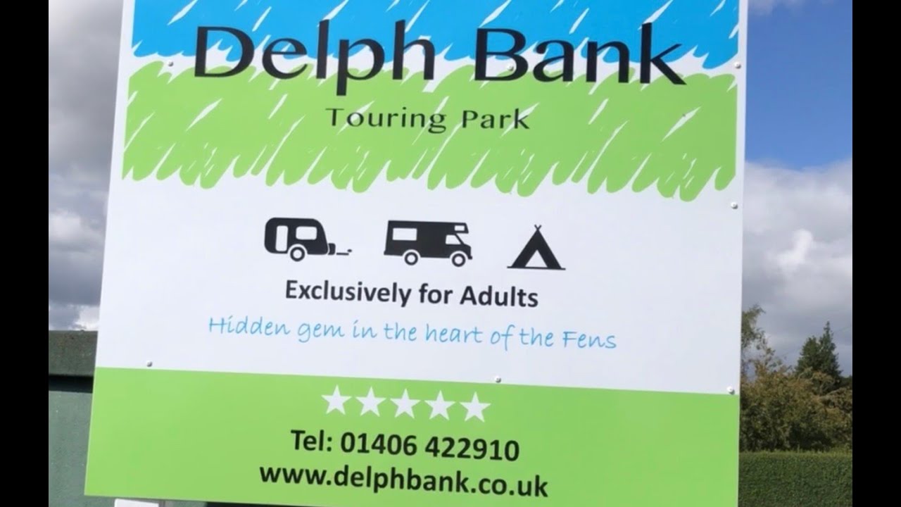 Review of Delph Bank Touring Park near Spalding in Lincolnshire. Lovely site well worth a visit.