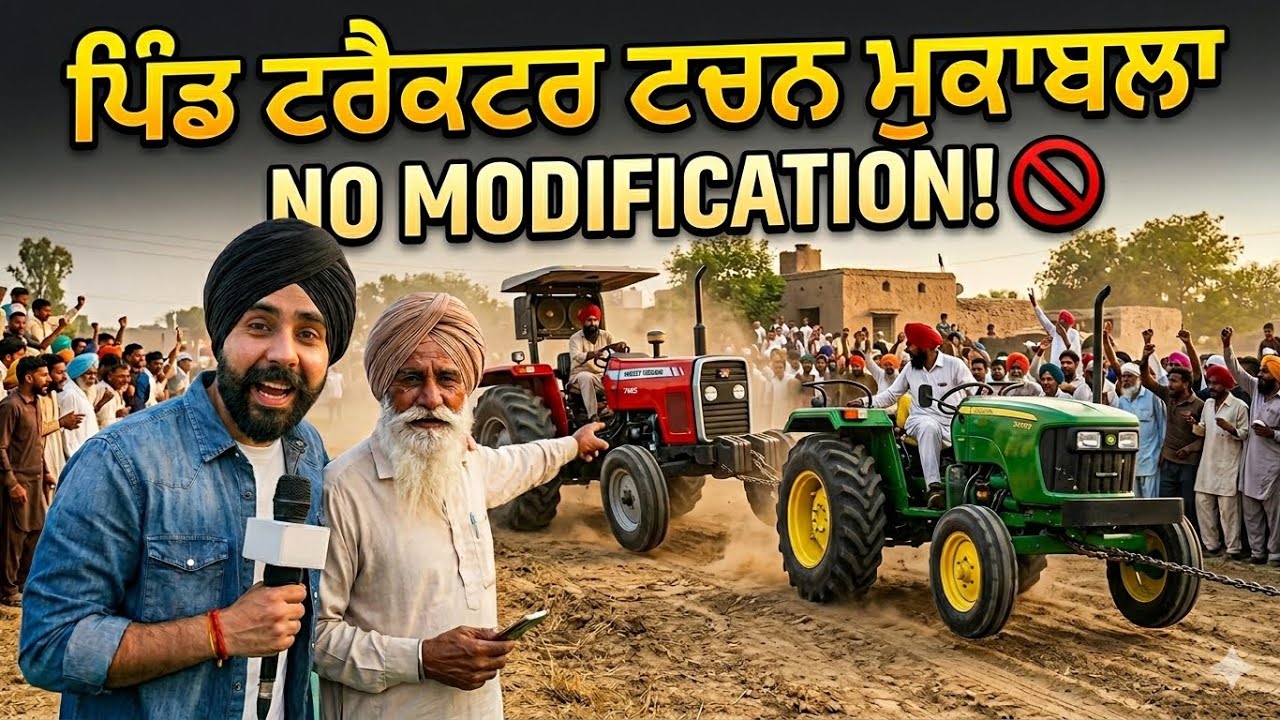 Pind khokhar kalan original tractor tochan mukabla