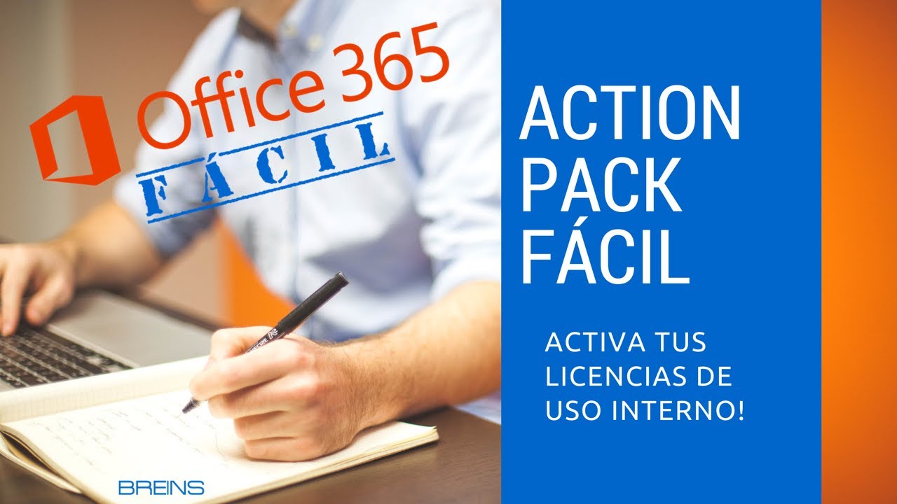 ¿Cómo Comprar Action Pack y Activar Licencias de Uso Interno? BREINS OFFICE 365 FÁCIL