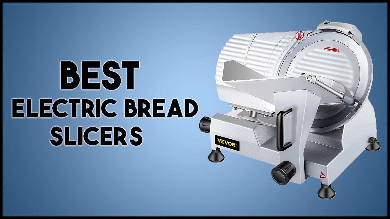Best Electric Bread Slicers | Top 5 Best Electric Slicers 2023 | Best Meat Slicer Of 2023