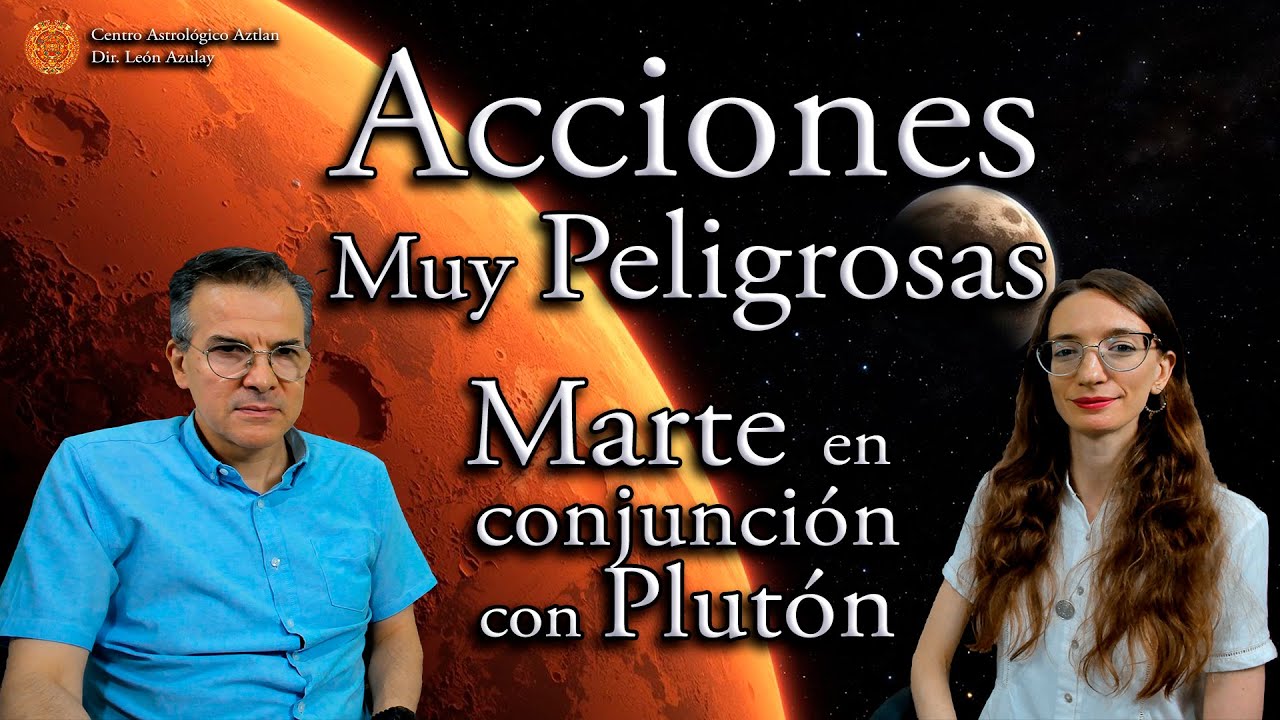 Energías para el 23 de Enero: Acciones Muy Peligrosas - Marte conjunción Plutón