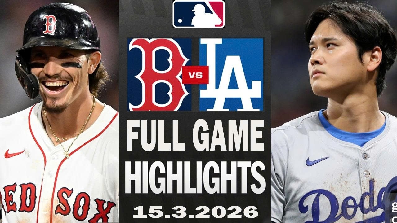 Los Angeles Dodgers Vs Boston Red Sox Full Game Highlights March 15,2026 MLB Spring Training 2026